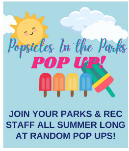 JOIN YOUR PARKS & REC STAFF ALL SUMMER LONG AT RANDOM POP UPS!